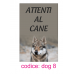 cartello attenti al cane cartello attenti al cane cartello attenti al cane 12